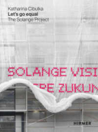Let's go equal : The Solange Project （2023. 424 S. 120 Abbildungen in Farbe. 27 cm）