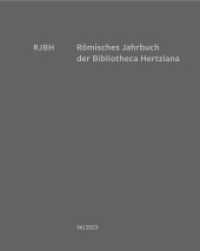 Römisches Jahrbuch der Bibliotheca Hertziana : Band 46 （2023. 456 S. 260 Abbildungen. 30 cm）
