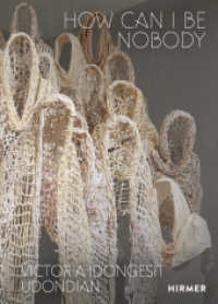 Victoria-Idongesit Udondian : How Can I Be Nobody （2024. 128 S. 60 Abbildungen in Farbe. 25 cm）