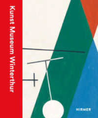 Kunst Museum Winterthur （2024. 300 S. 260 Abbildungen in Farbe. 29 cm）