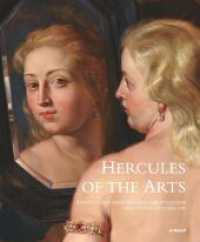 Hercules of the Arts : Johann Adam Andreas I von Liechtenstein and Vienna around 1700