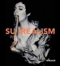 Surrealism : Worlds in Dialogue （2024. 224 S. 120 Abbildungen in Farbe. 28 cm）