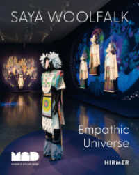 Saya Woolfalk : The Empathic Universe （2025. 144 S. 100 Abbildungen in Farbe. 25.40 cm）
