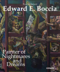 Edward E. Boccia : Painter of Nightmares and Dreams （2025. 232 S. 50 Abbildungen in Farbe. 29 cm）