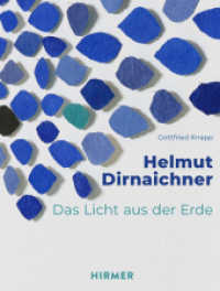 Helmut Dirnaichner （2025. 176 S. 78 Abbildungen in Farbe. 25 cm）