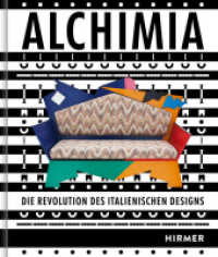 Alchimia und das italienische Radical Design : Jenseits des Funktionalismus - radikal neue Formen für die Welt der Dinge （2025. 400 S. 350. 26 cm）
