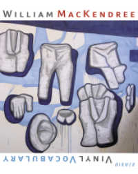 William MacKendree : Vinyl Vocabulary （2012. 152 S. 161. 30.50 cm）