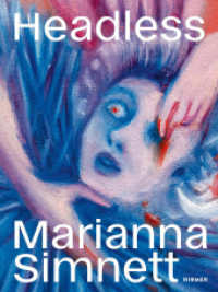 Marianna Simnett - Headless （2026. 144 S. 66. 28 cm）