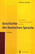 ドイツ語史の教科書（第９版）<br>Geschichte der deutschen Sprache : Ein Lehrbuch für das germanistische Studium （9., verb. Aufl. 2004. 410 S., Beil.: 3 Faltbl. 24 cm）