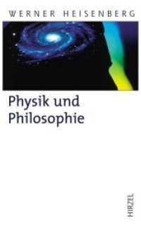 Physik und Philosophie (Hirzel Klassiker (weiße Reihe)) （8., überarb. Aufl. 2011. 288 S. 210.0 mm）