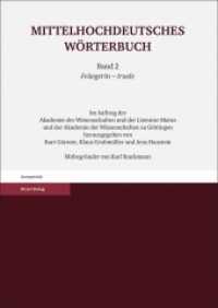 Mittelhochdeutsches Wörterbuch. Zweiter Band : êvüegerin - iruele （2022. XX, 996 S. 2100 x 2970 mm）
