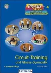 Circuit-Training und Fitness-Gymnastik, m. CD-ROM (Praxisideen - Schriftenreihe für Bewegung, Spiel und Sport .4) （6., erw. Aufl. 2017. 128 S. 21 cm）