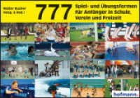 777 Spiel- und Übungsformen für Anfänger in Schule, Verein und Freizeit (Spiel- und Übungsformen) （1., Auflage. 2007. 264 S. mit 1 CD-ROM. 14.8 x 21 cm）