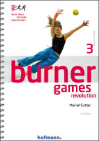 Burner Games Revolution : Neue Ideen für heiße Spielstunden (Burner Motion 3) （3., überarb. Aufl. 2021. 64 S. 21 cm）