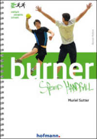 Burner Speed Handball : einfach - attraktiv - schnell (Burner Motion Bd.4) （2015. 72 S. 21 cm）
