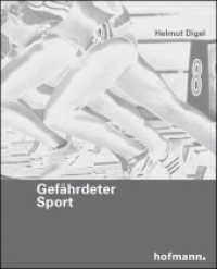 Gefährdeter Sport （2014. 224 S. 21 cm）
