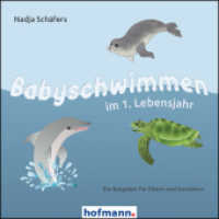 Babyschwimmen im 1. Lebensjahr, CD-ROM : Ein Ratgeber für Eltern und Kursleiter （2022. 12.5 x 14.2 cm）