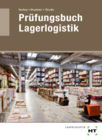 Prüfungsbuch Lagerlogistik （1. Auflage. 2015. 287 S. zahlreiche Abbildungen. 180 mm）