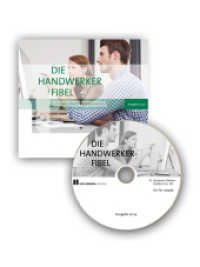 Die Handwerker-Fibel auf CD-ROM, CD-ROM : Zur Vorbereitung auf die Meisterprüfung Teile III + IV/ Ausbildereignungprüfung （62. Aufl. 2024. 17 cm）