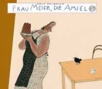 Frau Meier, die Amsel : Nominiert für den Deutschen Jugendliteraturpreis 1996 （8. Aufl. 2006. 32 S. Mit zahlr. bunten Bild. 16 x 18.5 cm）