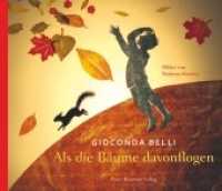 Als die Bäume davonflogen : Bilderbuch （2017. 24 S. 24.7 x 28.6 cm）