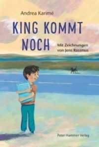 King kommt noch （1. Aufl. 2017 40 S. m. Illustr. 24.6 cm）