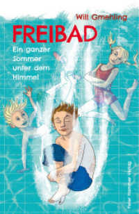 Freibad : Ein ganzer Sommer unter dem Himmel. Ausgezeichnet mit dem Deutschen Jugendliteraturpreis 2020, Kategorie Kinderbuch (Bukowski-Geschwister 1) （8. Aufl. 2019. 160 S. 23 cm）