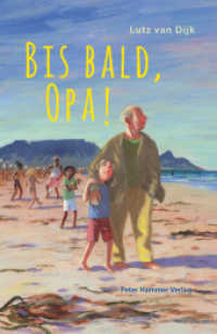 Bis bald, Opa! （2019 160 S. Mit Vignetten von Jens Rassmus 23 cm）