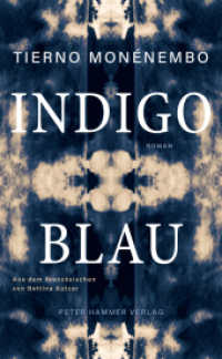 Indigoblau : Nominiert für die Hotlist 2024 （2024. 270 S. 21 cm）