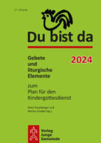 Du bist da 2024 : Gebete und liturgische Elemente zum Plan für den Kindergottesdienst （2023. 104 S. 21 cm）