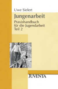 Jungenarbeit (Juventa Paperback) （4. Aufl. 2010. 238 S. 231 mm）