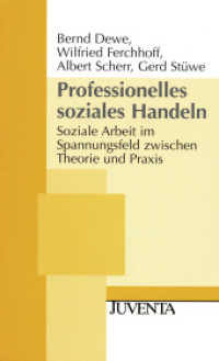 Professionelles soziales Handeln : Soziale Arbeit im Spannungsfeld zwischen Theorie und Praxis (Juventa Paperback) （4. Aufl. 2011. 216 S. 206 mm）