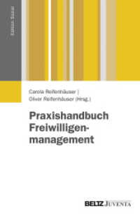 Praxishandbuch Freiwilligenmanagement (Edition Sozial) （2013. 216 S. 232 mm）