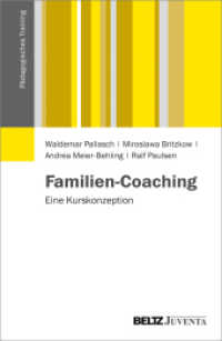 Familiencoaching : Eine Kurskonzeption (Pädagogisches Training) （2013. 200 S. 230 mm）