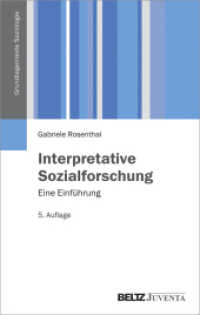 Interpretative Sozialforschung : Eine Einführung (Grundlagentexte Soziologie) （5. Aufl. 2015. 280 S. 231 mm）