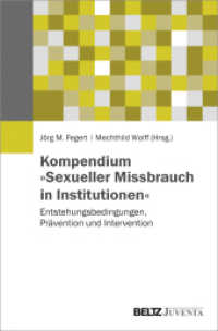 Kompendium "Sexueller Missbrauch in Institutionen" : Entstehungsbedingungen, Prävention und Intervention （2015. 746 S. 237 mm）