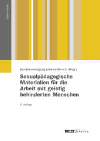 Sexualpädagogische Materialien für die Arbeit mit geistig behinderten Menschen (Edition Sozial) （6. Aufl. 159 S. 297 mm）