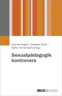 Sexualpädagogik kontrovers （2016. 212 S. 232 mm）