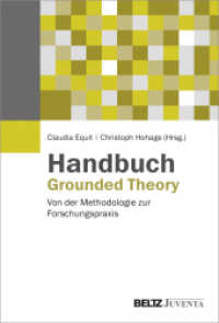 Handbuch Grounded Theory : Von der Methodologie zur Forschungspraxis （2016. 512 S. 237 mm）