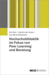Hochschuldidaktik im Fokus von Peer Learning und Beratung （2016. 214 S. 231 mm）