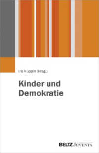 Kinder und Demokratie （2018. 118 S. 1 schw.-w. Abb. 230 mm）