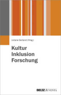 Kultur - Inklusion - Forschung （2017. 230 S. 40 farb. Abb. 232 mm）