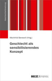 Geschlecht als sensibilisierendes Konzept (Geschlechterforschung) （2019. 176 S. 232 mm）