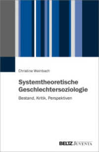 Systemtheoretische Geschlechtersoziologie : Bestand， Kritik， Perspektiven