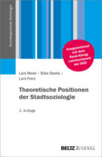 Theoretische Positionen der Stadtsoziologie (Grundlagentexte Soziologie) （2. Aufl. 2022. 227 S. 26 schw.-w. Abb. 232 mm）