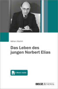 Das Leben des jungen Norbert Elias : Mit E-Book inside （2021. 634 S. 237 mm）