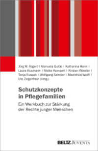 Schutzkonzepte in Pflegefamilien : Ein Werkbuch zur Stärkung der Rechte junger Menschen （2022. 228 S. 232 mm）