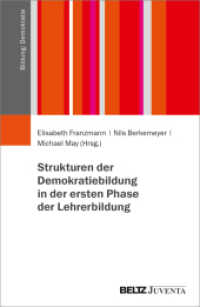 Strukturen der Demokratiebildung in der ersten Phase der Lehrerbildung (Bildung: Demokratie) （2022. 138 S. 232 mm）