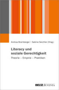 Literacy und soziale Gerechtigkeit : Theorie - Empirie - Praktiken （2023. 179 S. 232 mm）