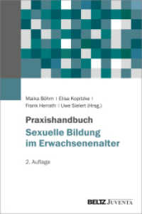 Praxishandbuch Sexuelle Bildung im Erwachsenenalter （2. Aufl. 2022. 671 S. 237 mm）